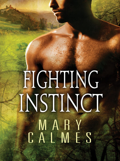 Title details for Fighting Instinct by Mary Calmes - Available